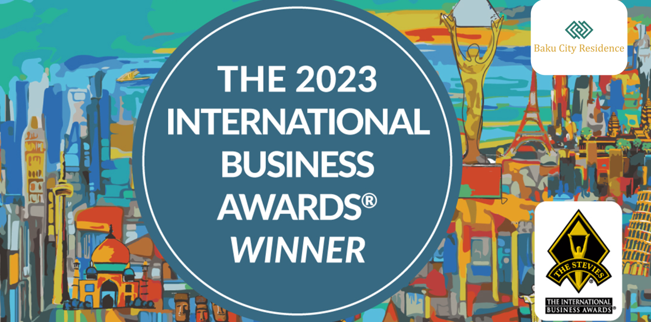 “Baku City Residence” şirkəti nüfuzlu “2023 - Beynəlxalq Biznes Müsabiqəsi”nin (International Business Awards) qalibi elan olunub və “STEVIE” Beynəlxalq Biznes Mükafatına layiq görülüb.