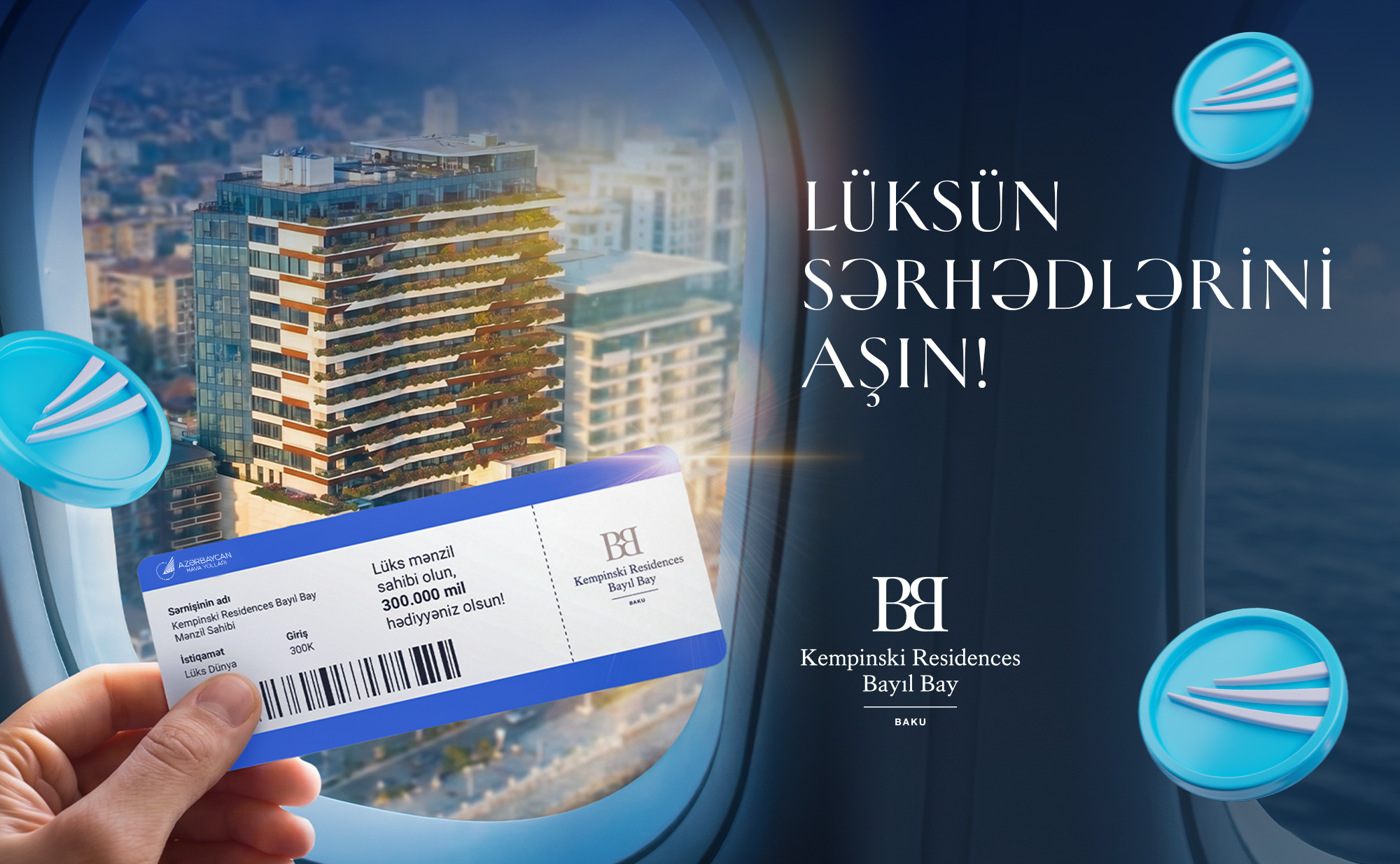 ”Kempinski Residences Bayıl Bay”dən mənzil alanlara ”AZAL Miles”dan 300.000 mil hədiyyə!